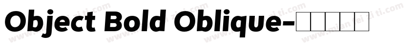 Object Bold Oblique字体转换